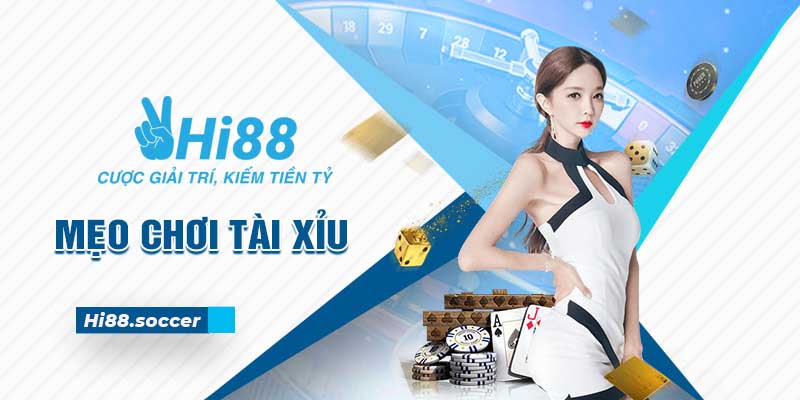 mẹo chơi tài xỉu